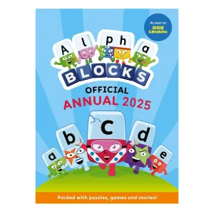 Alphablocks Annual 2025 Hardback Book