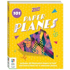 Zap! 101 Paper Planes